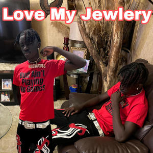 Love My Jewlery (Explicit)