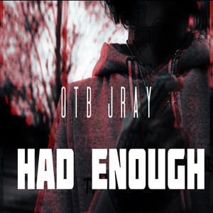 Had Enough (Explicit)