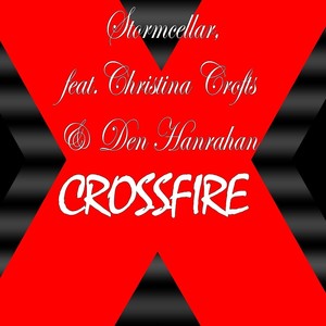 Crossfire (feat. Christina Crofts & Den Hanrahan)