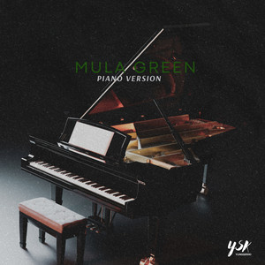 Mula Green (Piano Version) [Explicit]