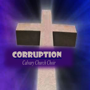 Calvary Church Choir Corruption, Pt. 8