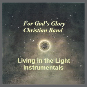 Living in the Light (Instrumentals)