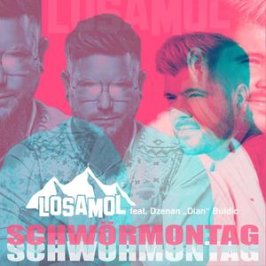 Schwörmontag (feat. Dzenan "Dian" Buldic)