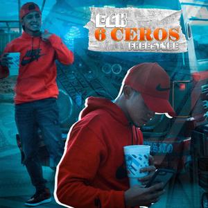 6 CEROS (feat. ECK HLM) (Explicit)