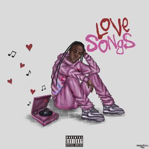 Love songs (Explicit)