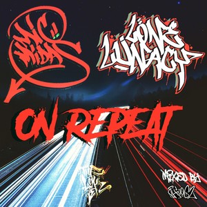 On Repeat (feat. Mic Midas) [Explicit]