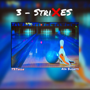 3 Strikes (Explicit)