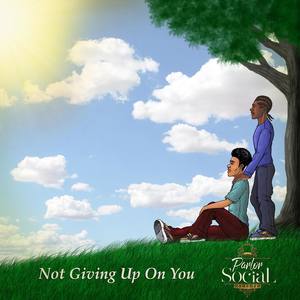 Not Giving up on You