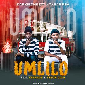 Umlilo (feat. Teenage & Tyson Cool) (Explicit)