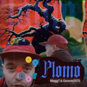 Plomo (feat. Groove 2070) (Explicit)