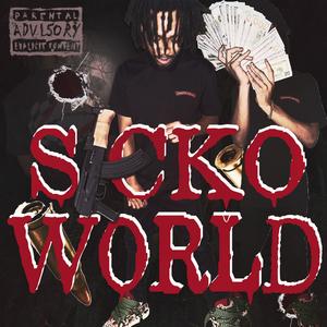 SICKO WORLD (Explicit)