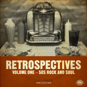 Retrospectives, Vol. 1: 50s Rock and Soul