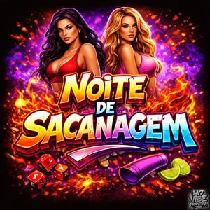 NOITE DE SACANAGEM (Explicit)