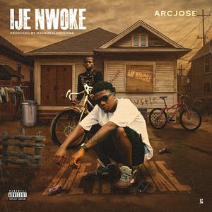 Ije Nwoke (Explicit)