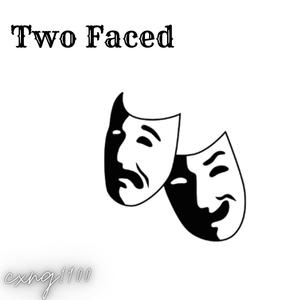 Two Faced (Explicit)