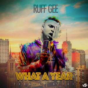 What a Year (Explicit)