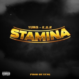Stamina (feat. K.S.R) (Explicit)