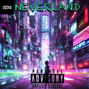 NEVERLAND (Explicit)