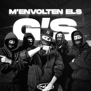 M'ENVOLTEN ELS G'S (Explicit)