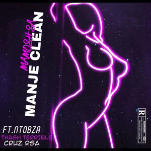 Manje (feat. Thash Terrible & Cruz RSA) (Explicit)
