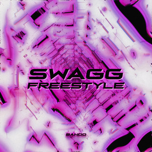 SWAGG FREESTYLE (Remix|Explicit)
