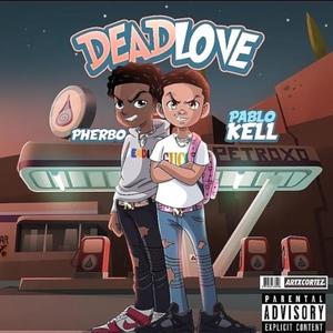 DeadLove (Explicit)