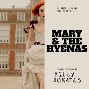 Mary And The Hyenas (Original Soundtrack) [Explicit]