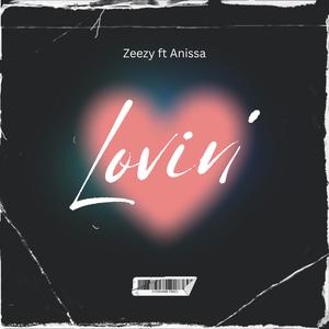 Lovin' (feat. Anissa)