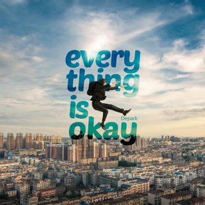 Everything Is Okay