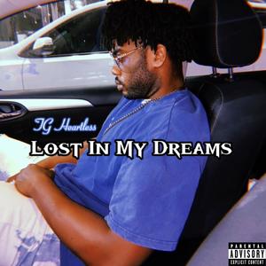 Lost In My Dreams (Explicit)