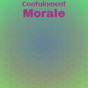 Containment Morale