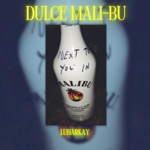 Dulce Mali-bu