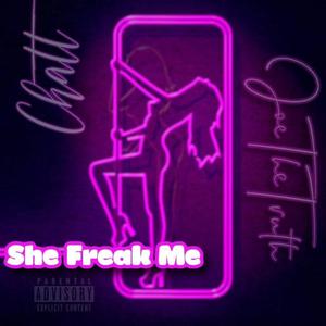 She Freak Me (Explicit)