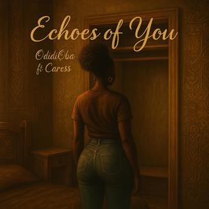 Echoes of You (feat. Caress)