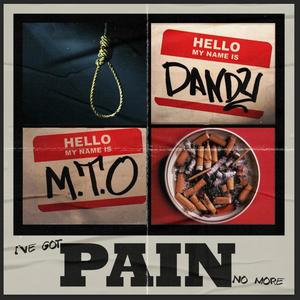 I'V GOT PAIN NO MORE (IVGPNM) (feat. Freddie Dandy) [Explicit]