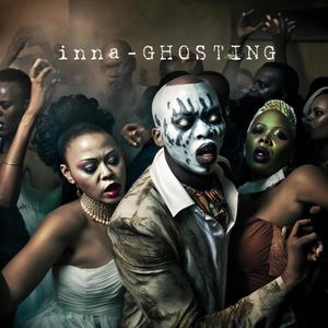 inna-GHOSTING (feat. Marque Gilmore) ((inna•most Full-Ghost ReMiX))