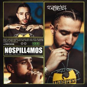 NOSPILLAMOS (feat. Saygi) (Explicit)