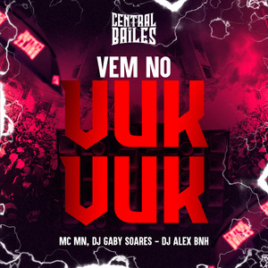 Vem No Vuk Vuk (Explicit)