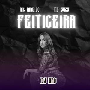 Feiticeira (Explicit)