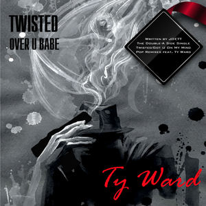 Twisted/Got U On My Mind (Pop Remixes)