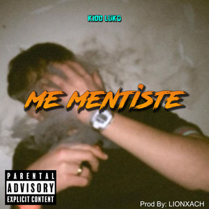 Me mentiste (Explicit)