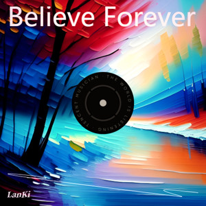 Believe Forever