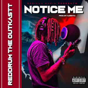 Notice Me (Explicit)