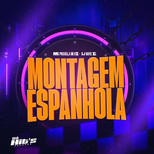 Montagem Espanhola (Explicit)