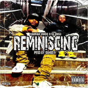 Reminiscing (Explicit)