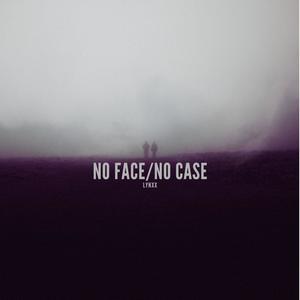 No Face/No Case (Explicit)