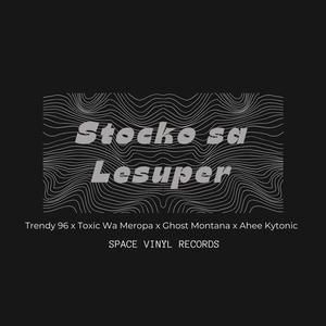 StoCkO sA LeSuPeR (Explicit)