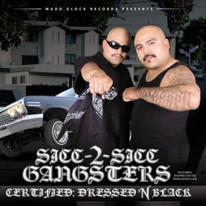 Sicc 2 Sicc Gangsters