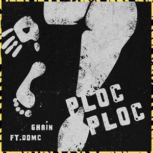 Ploc Ploc (Explicit)