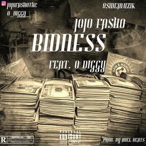 BIDNESS (feat. O DIGGY) [Explicit]